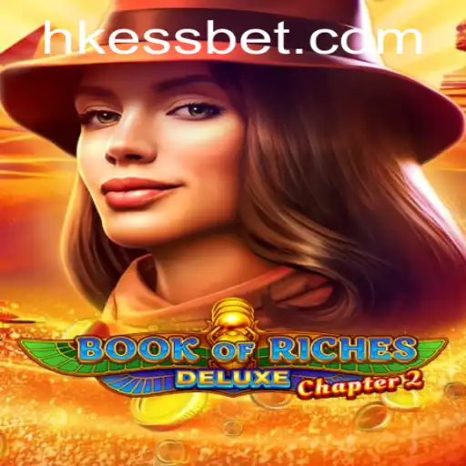 BookofRichesDeluxeChapter2: Descubra o Novo Lançamento da KessBet