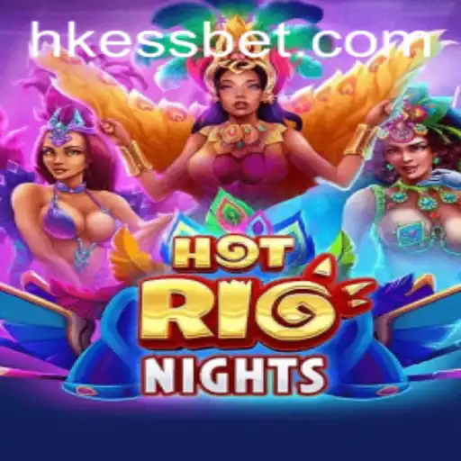 HotRioNights: Explorando o Mundo Vibrante do Novo Jogo KessBet